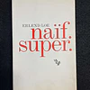 Erlend Loe - Naif super