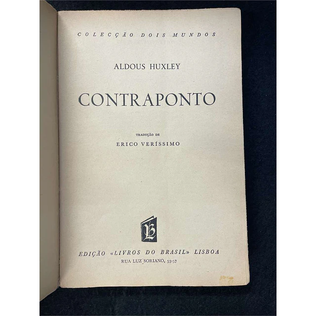 Aldous Huxley - Contraponto