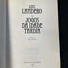 Luis Landero - Jogos da idade tardia. Volume 11
