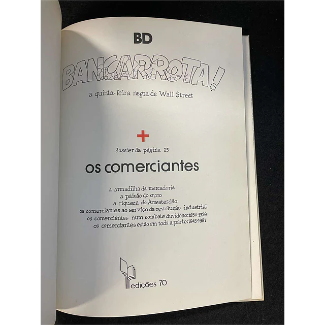 Bancarrota! - A Quinta Regra Negra de Wall Street: Os Comerciantes