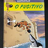 Morris, X. Fauche, J. Léturgie - Rantanplan: O fugitivo. Volume 7