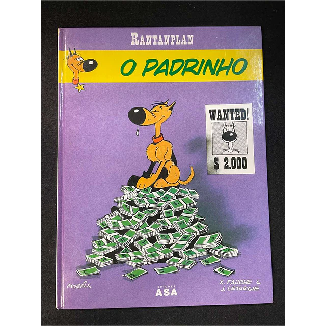 Morris, X. Fauche, J. Léturgie - Rantanplan: O padrinho. Volume 2