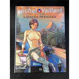 Graton, Lapière, Bourgne, Benéteau - Michel Vaillant: Ligação perigosa. Nº 3