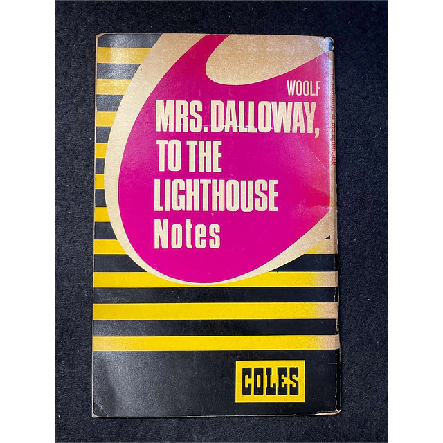 Virginia Woolf - Mrs. Dalloway: To the lighthouse notes