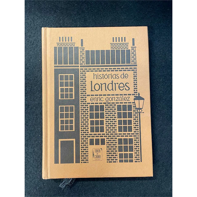 Enric González - Histórias de Londres 