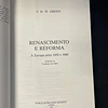 V. H. H. Green - Renascimento e reforma