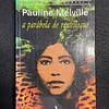 Pauline Melville - A parábola do ventríloquo