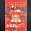 Frederico Duarte Carvalho - As conspirações que mudaram o mundo