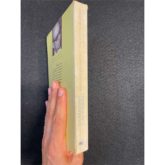 Gonzalo Torrente Ballester - Os prazeres e as sombras: A páscoa triste. Volume III