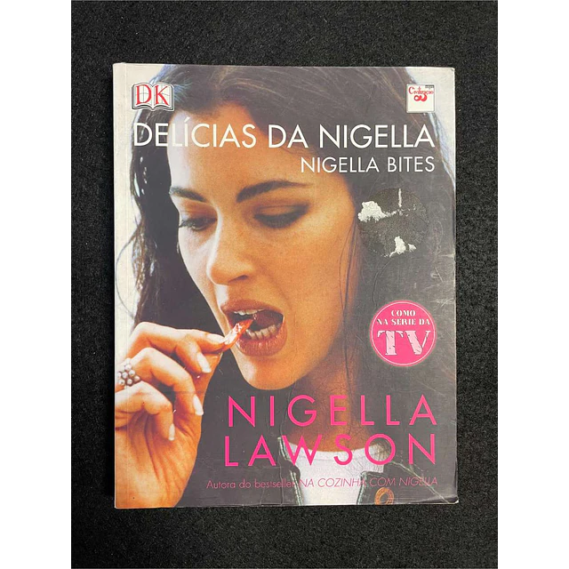 Nigella Lawson - Delícias da Nigelia: Nigelia bites