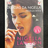 Nigella Lawson - Delícias da Nigelia: Nigelia bites