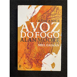 Alan Moore - A voz do fogo