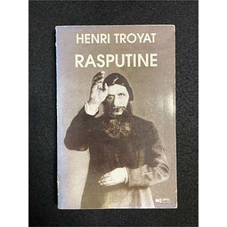 Henri Troyat - Rasputine