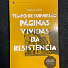 Carlos Brito - Tempo de subversão: Páginas vividas da resistência