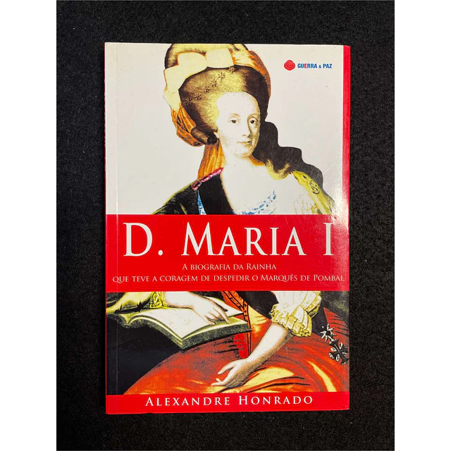 Alexandre Honrado - D. Maria I