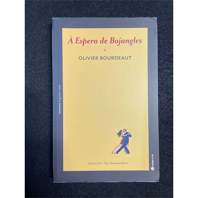 Olivier Bourdeaut - À espera de Bojangles