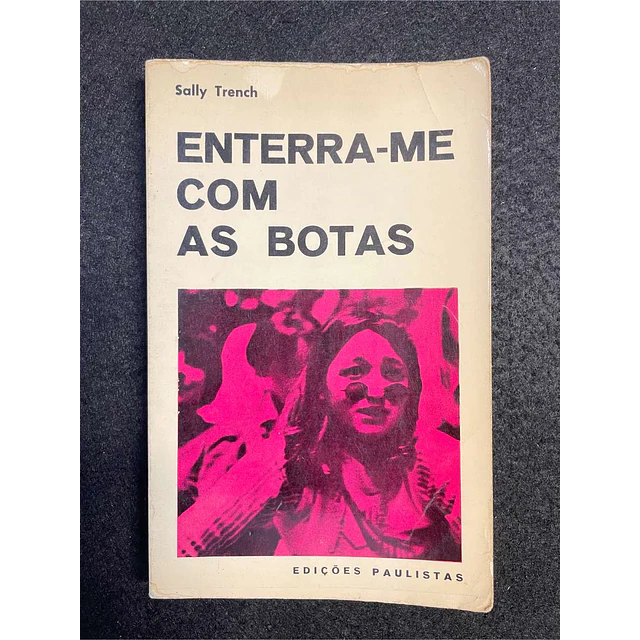 Sally Trench - Enterra-me com as botas. Nº 13