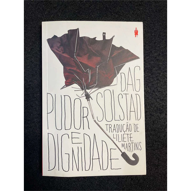 Dag Solstad - Pudor e dignidade