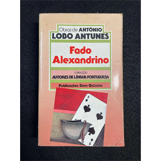 António Lobo Antunes - Fado Alexandrino
