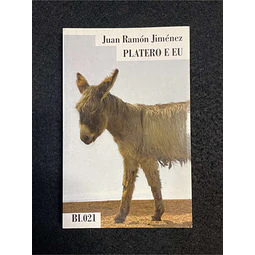 Juan Ramón Jiménez - Platero e eu