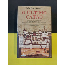 Matilde Asensi - O último Catão 