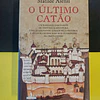 Matilde Asensi - O último Catão 