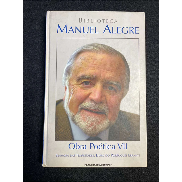 Manuel Alegre - Obra poética VII