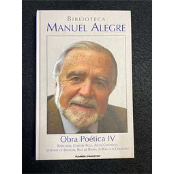 Manuel Alegre - Obra poética IV