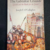 Joseph F. O' Callaghan - The Gibraltar crusade: Castile and the battle for the strait
