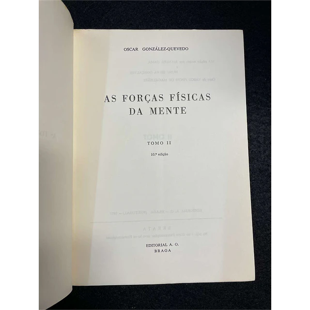 Oscar G. Quevedo - As forças fiscais da mente. 2 volumes