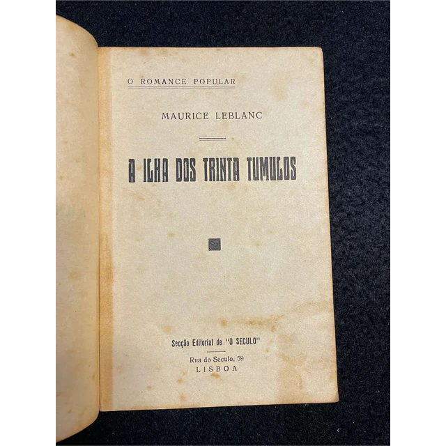 Maurice Leblanc - A ilha dos trinta tumulos. LIVRO DE BOLSO