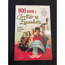 Margarida de Magalhães Ramalho - 900 anos a irritar os espanhóis