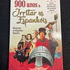 Margarida de Magalhães Ramalho - 900 anos a irritar os espanhóis