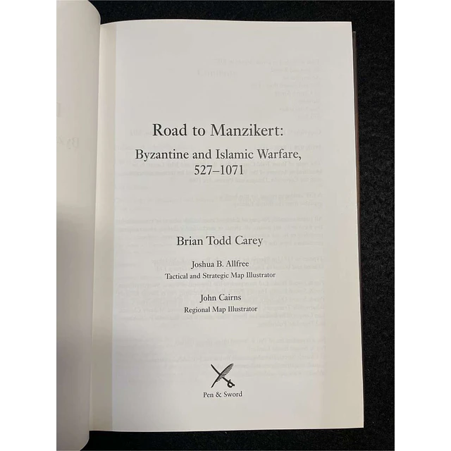 Brian Todd Carey, Joshua B. Allfree, John Cairns - Road to Manzikert