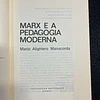 Mario Manacorda - Marx e a pedagogia moderna