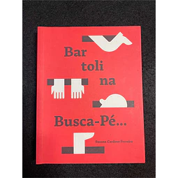 Susana Cardoso Ferreira - Bartolina busca-pé...e o Zé!