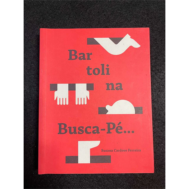 Susana Cardoso Ferreira - Bartolina busca-pé...e o Zé!