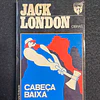 Jack London - Cabeça baixa