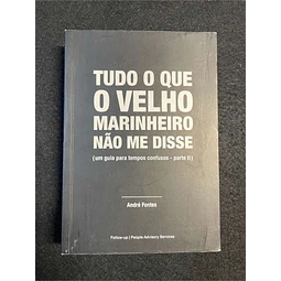 André Fontes - Tudo o que o velho marinheiro não me disse
