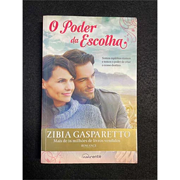 Zibia Gasparetto - O poder da escolha