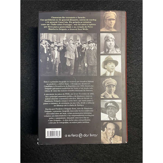 Frederico Delgado Rosa - Humberto Delgado. Biografia do General sem medo 