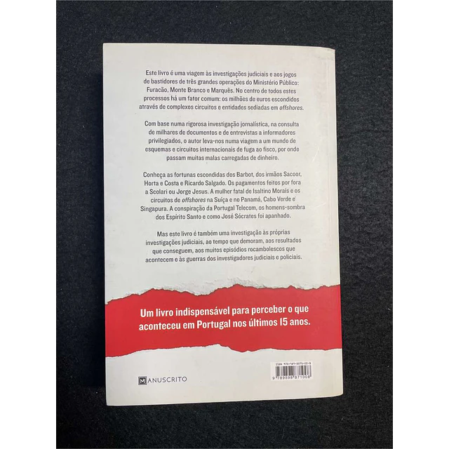 António José Vilela - Apanhados: As investigações judiciais às fortunas escondidas dos ricos e poderosos