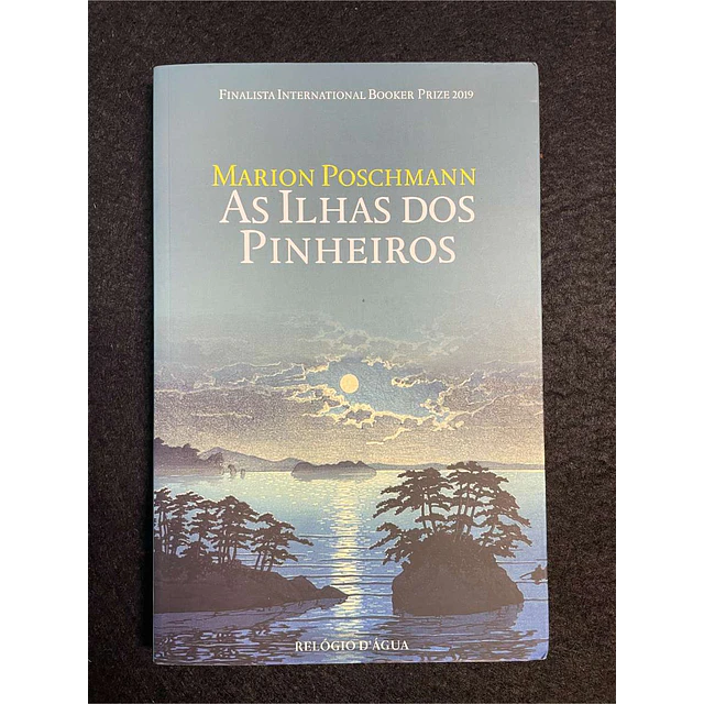Marion Poschmann - As ilhas dos pinheiros