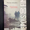 Paulo Moura - Crónica dos primeiros 25 anos da guerra de civilizações