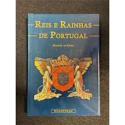 Manuel de Sousa - Reis e rainhas de Portugal