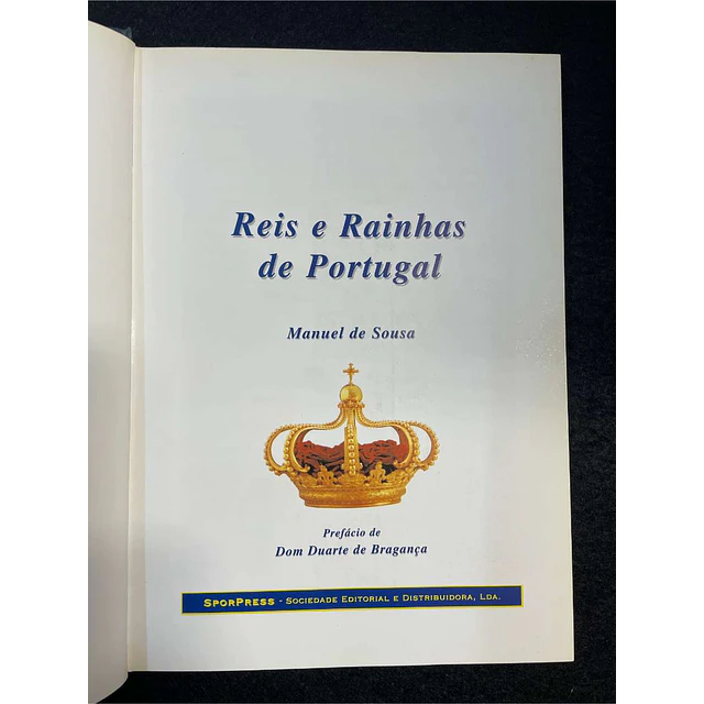 Manuel de Sousa - Reis e rainhas de Portugal