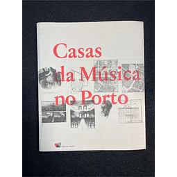 Ana Maria Liberal, Rui Pereira, Sérgio C. Andrade - Casa da música no Porto. Volume 1