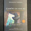 Eduardo Ribeiro - Camões em Macau: Uma verdade historiográfica