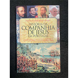 Maria de Deus Beites Manso - História da companhia de Jesus em Portugal