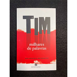 Jorge Pereirinha Pires - Tim: Milhares de palavras